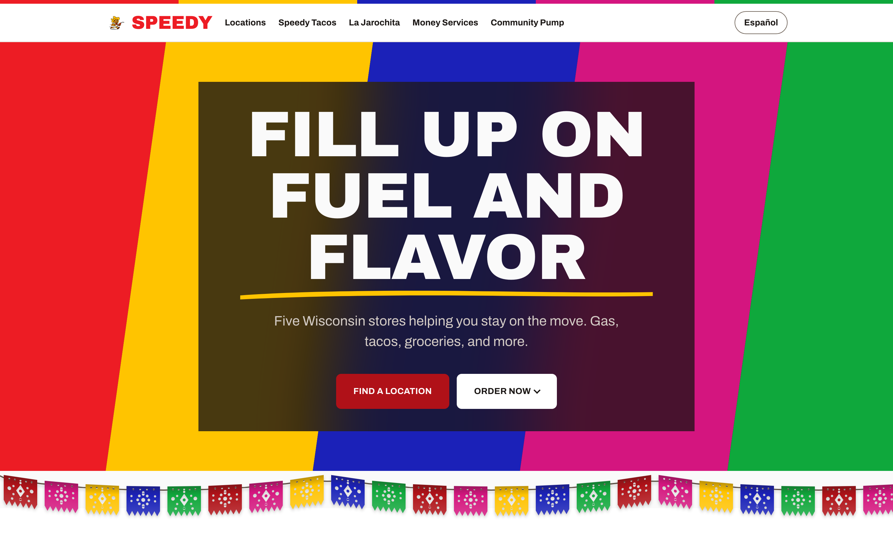 The Speedy home page, reading Fill Up On Fuel And Flavor over a five color band with papel picado bunting